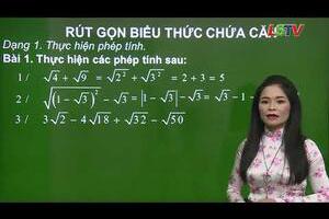Toán 9-Rút gọn biểu thức chứa căn- GV- Hoàng Vân Khánh- THCS Hoàng Văn Thụ- tp Lạng Sơn