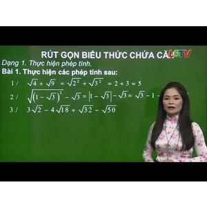 Toán 9-Rút gọn biểu thức chứa căn- GV- Hoàng Vân Khánh- THCS Hoàng Văn Thụ- tp Lạng Sơn